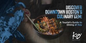 Korean Restaurant Boston Discover Downtown